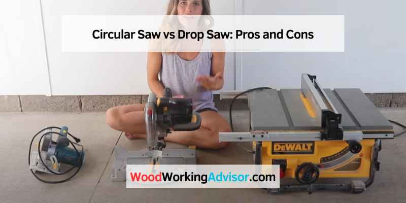 Circular Saw vs Drop Saw