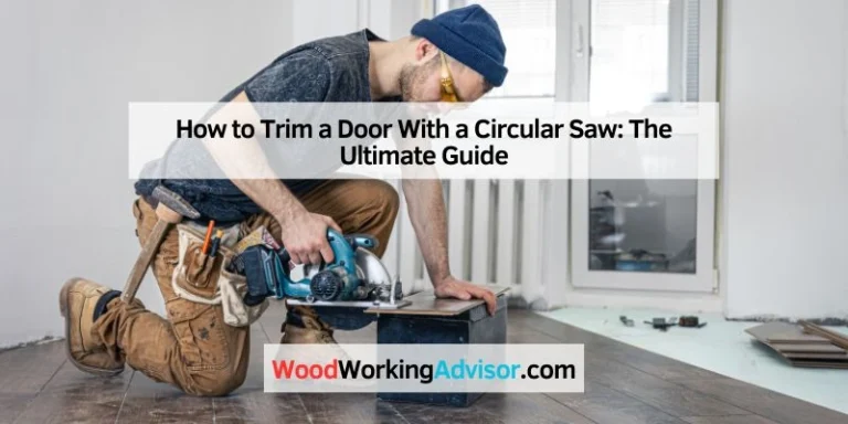 How to Trim a Door With a Circular Saw