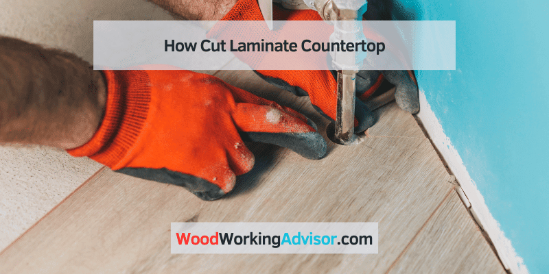 How Cut Laminate Countertop