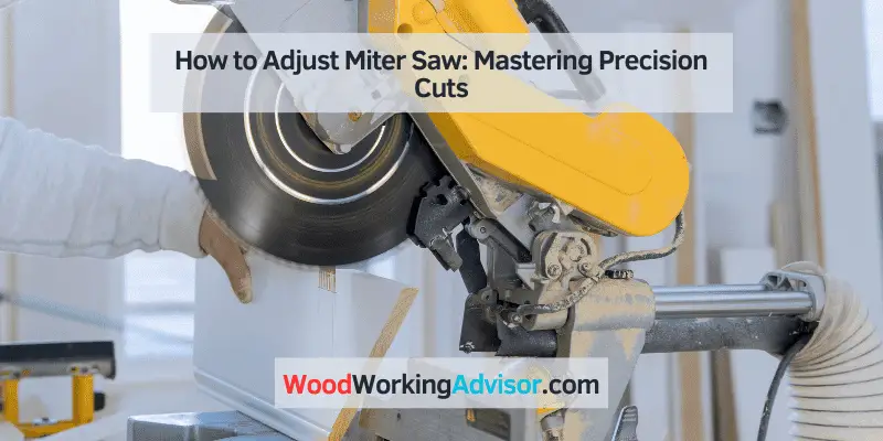 how to adjust miter saw