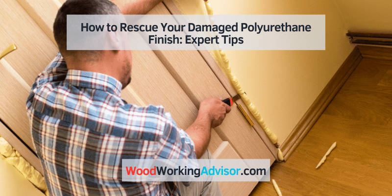 how to repair damaged polyurethane finish