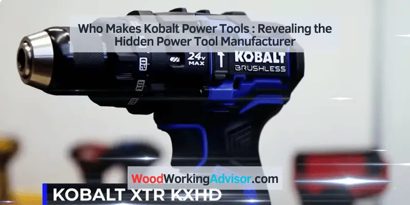 who makes kobalt power tools