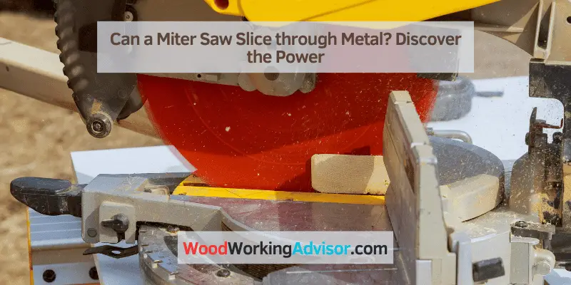 Can a Miter Saw Slice through Metal