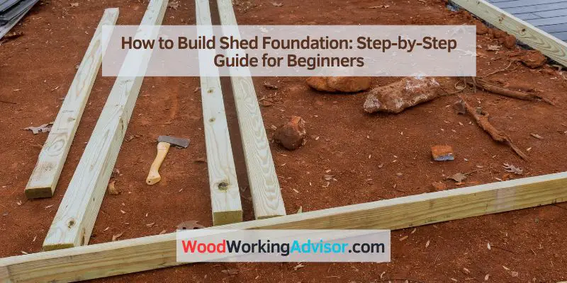 How to Build Shed Foundation
