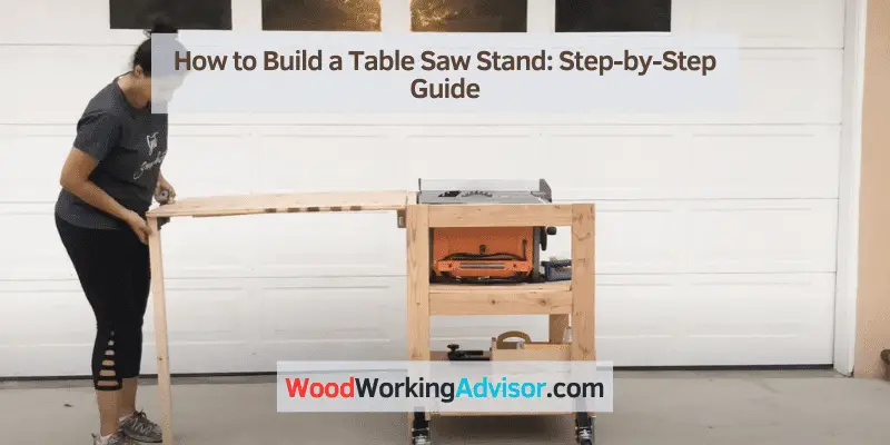 How to Build a Table Saw Stand