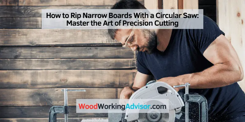 How to Rip Narrow Boards With a Circular Saw