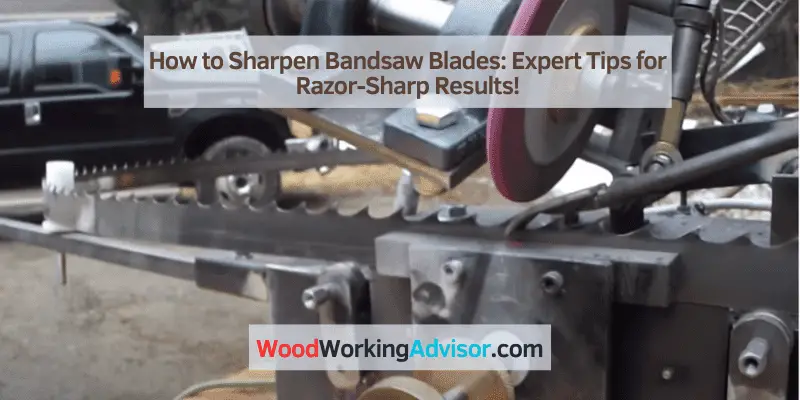 How to Sharpen Bandsaw Blades