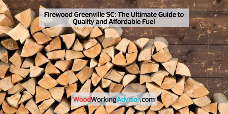Firewood Greenville SC