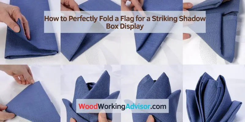 How to Fold a Flag for a Shadow Box