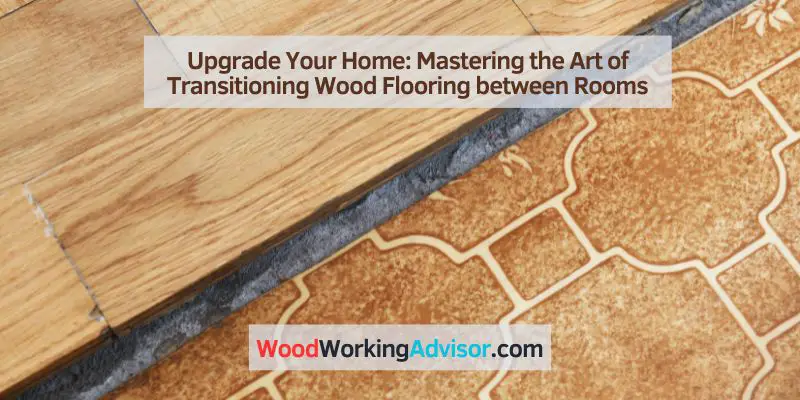 Transitioning Wood Flooring between Rooms