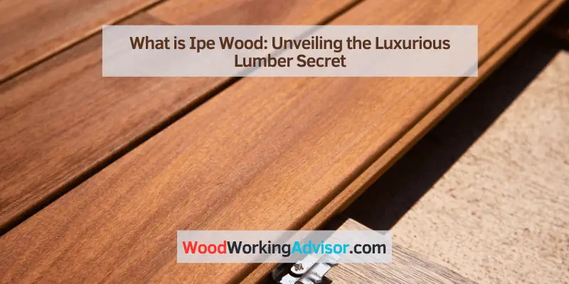 What is Ipe Wood