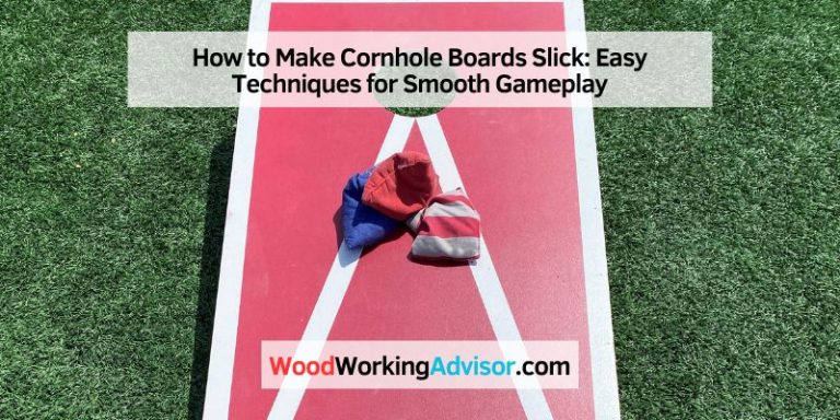 How To Make Corn Hole Boards Slick