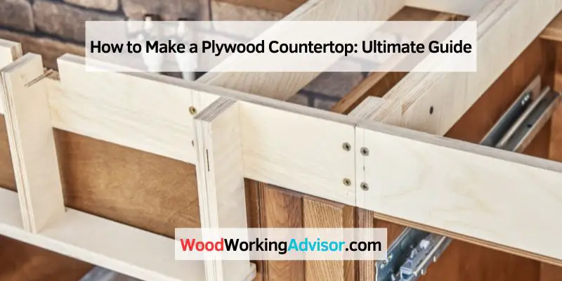 How to Make a Plywood Countertop