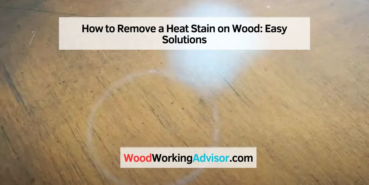 How to Remove a Heat Stain on Wood