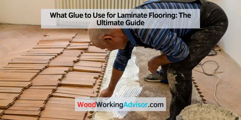 What Glue to Use for Laminate Flooring