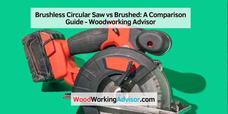 brushless-circular-saw-vs-brushed