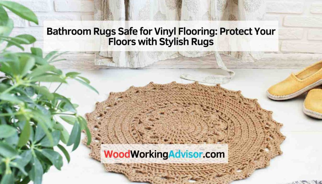 Bathroom Rugs Safe for Vinyl Flooring Protect Your Floors with Stylish
