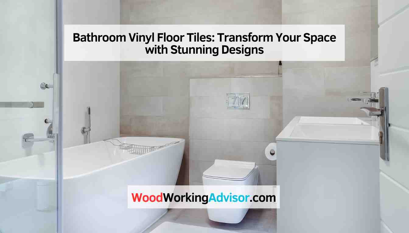 Bathroom Vinyl Floor Tiles
