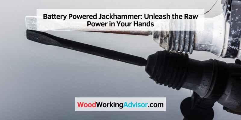 Battery Powered Jackhammer