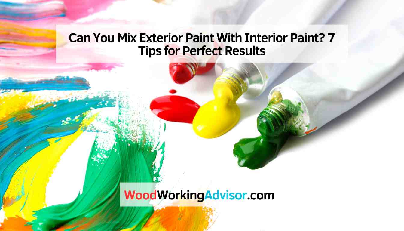 Can You Mix Exterior Paint With Interior Paint