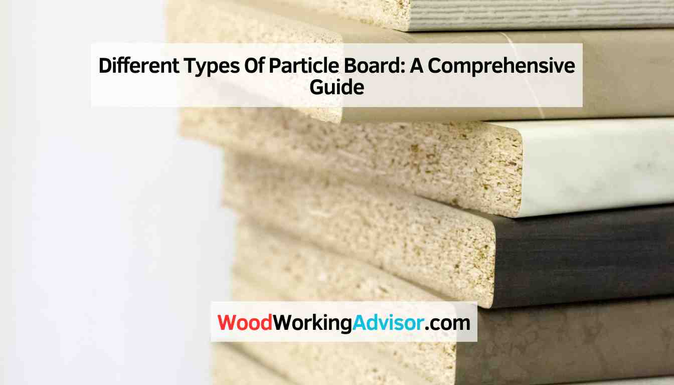 Different Types Of Particle Board