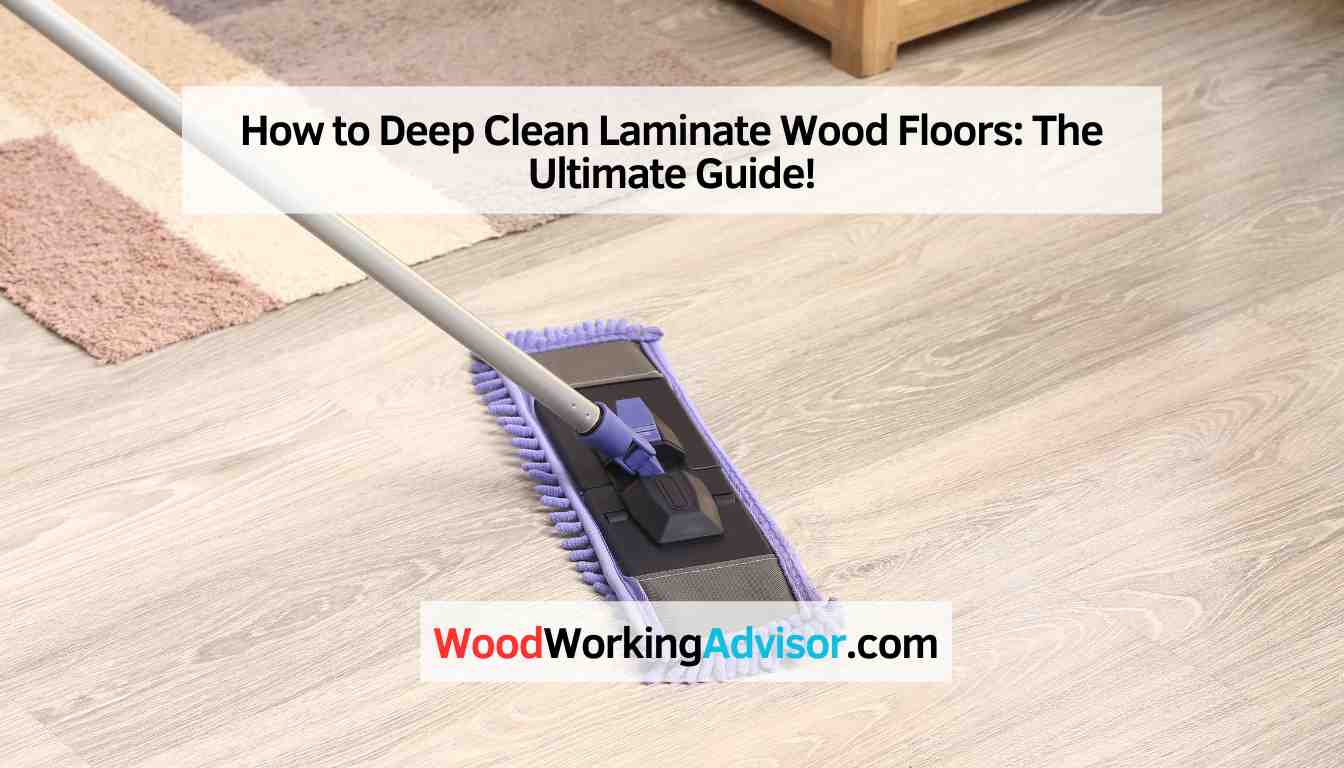 How to Deep Clean Laminate Wood Floors