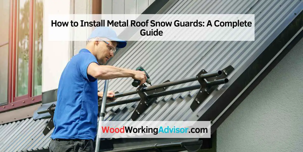 How to Install Metal Roof Snow Guards