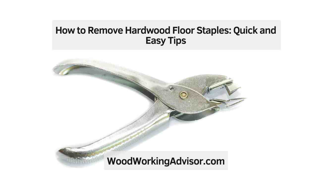 How to Remove Hardwood Floor Staples
