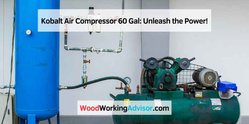 Kobalt Air Compressor 60 Gal