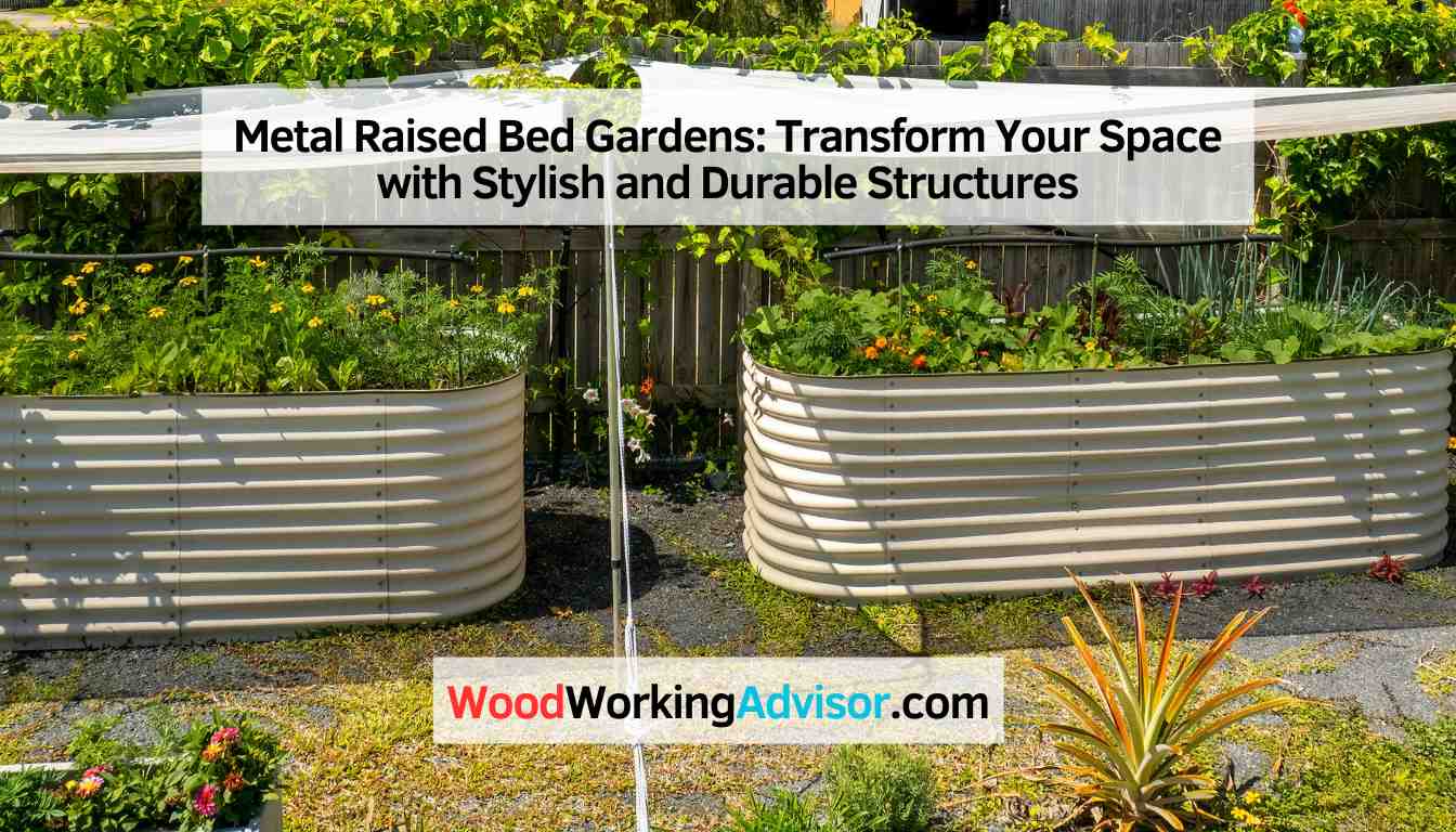 Metal Raised Bed Gardens