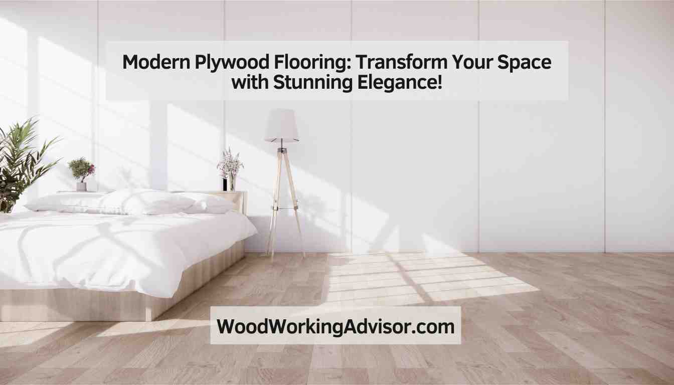 Modern Plywood Flooring