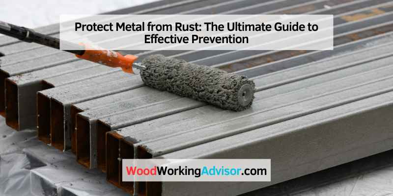Protect Metal from Rust