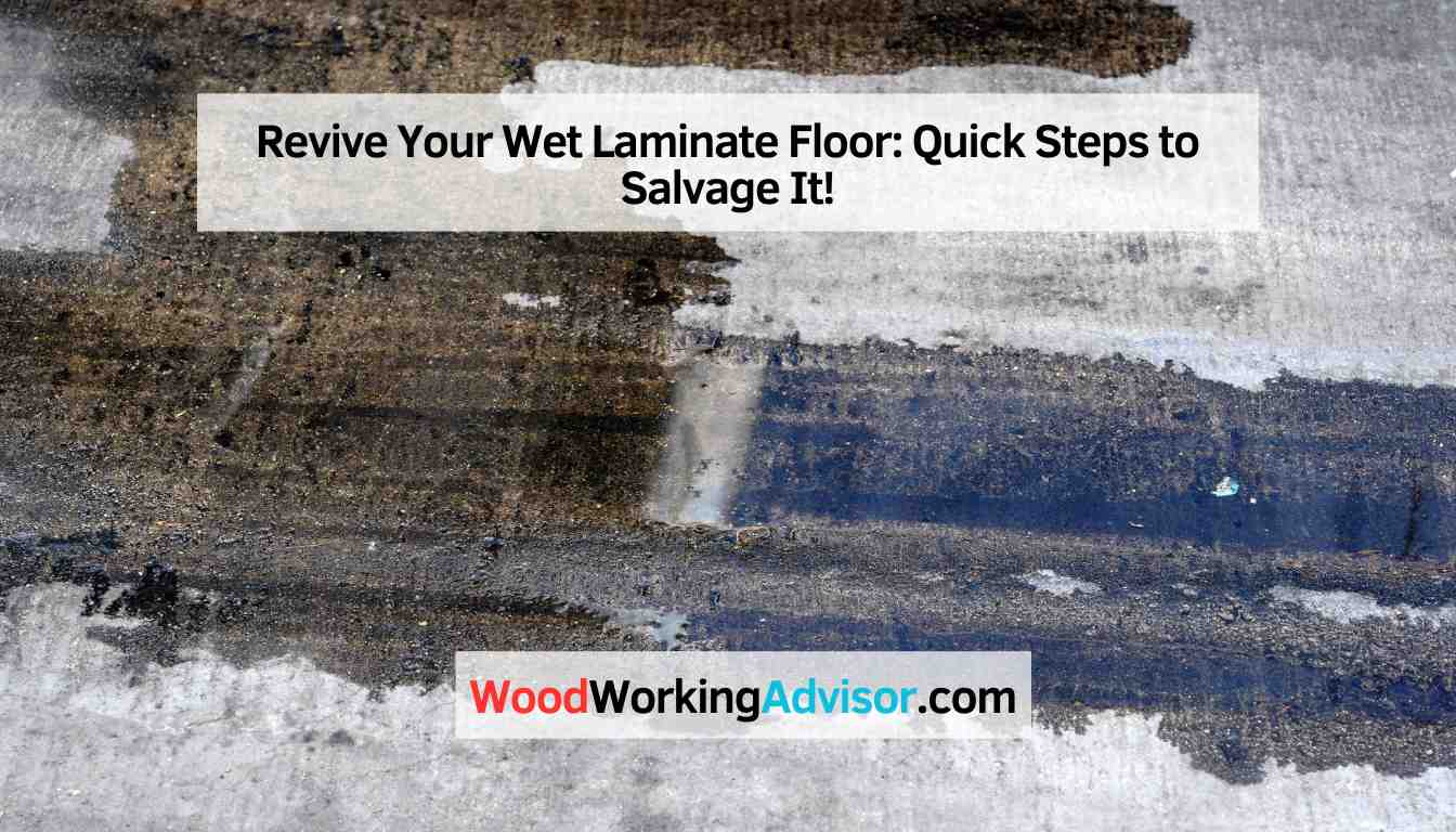 Revive Your Wet Laminate Floor