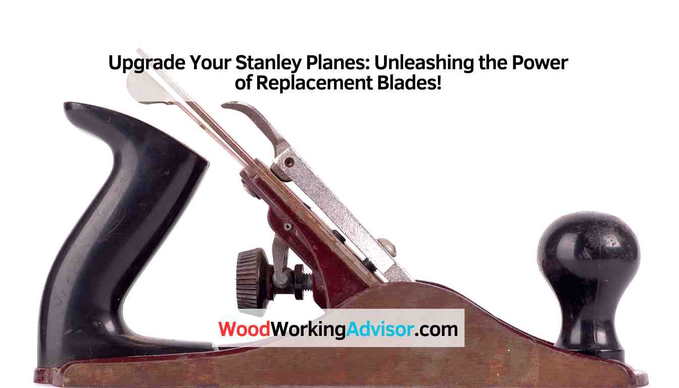 Stanley Planes Replacement Blades