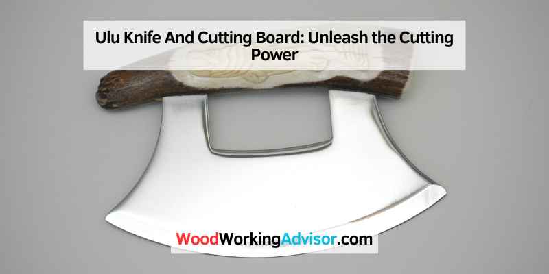 Ulu Knife And Cutting Board