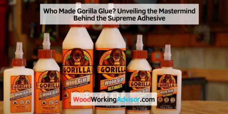 Who Made Gorilla Glue? Unveiling the Mastermind Behind the Supreme
