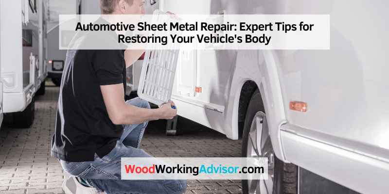 Automotive Sheet Metal Repair