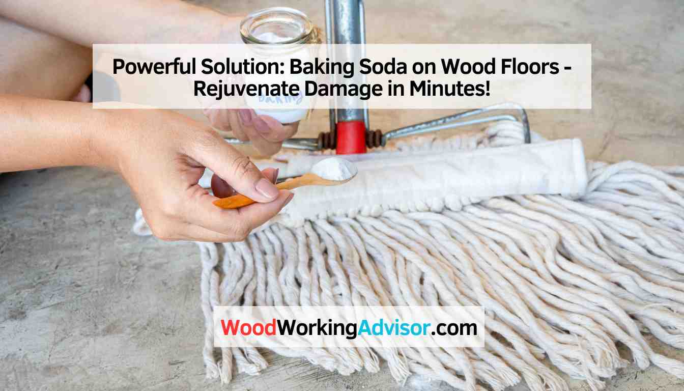 Baking Soda on Wood Floors