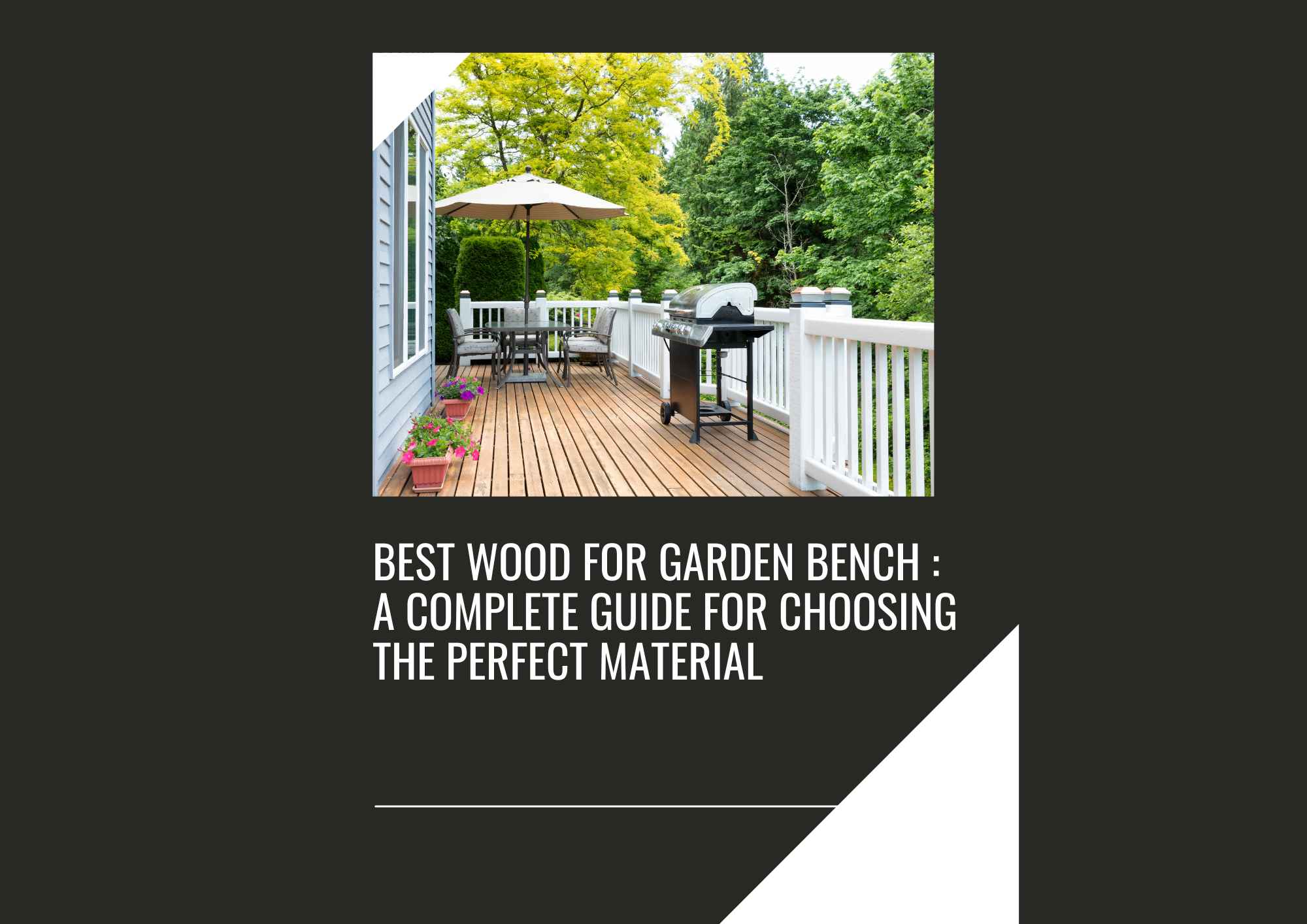 Best Wood for Garden Bench