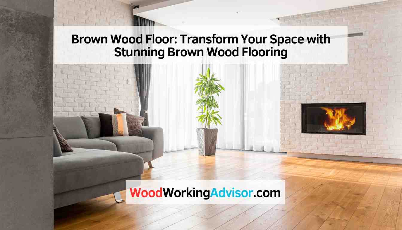 Brown Wood Floor