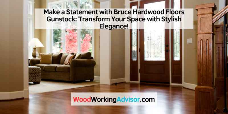 Bruce Hardwood Floors Gunstock
