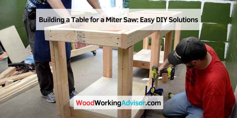 Building a Table for a Miter Saw