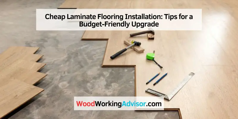 Cheap Laminate Flooring Installation