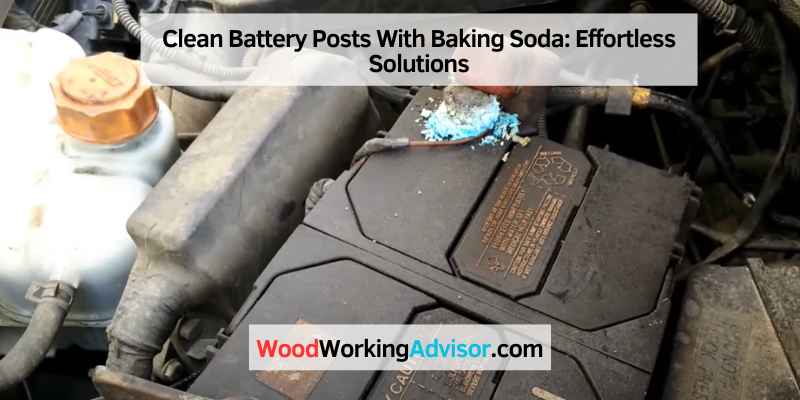 Clean Battery Posts With Baking Soda