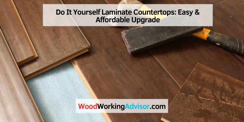 Do It Yourself Laminate Countertops