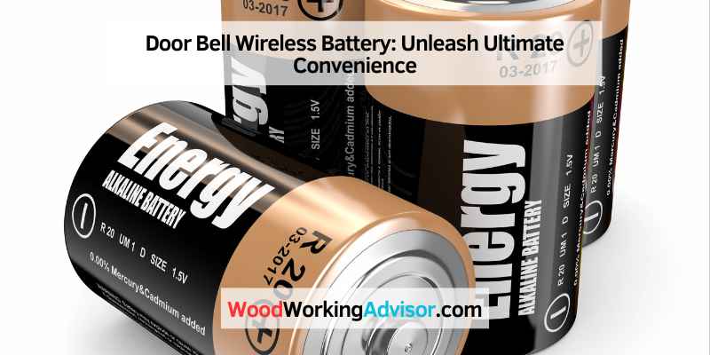 Door Bell Wireless Battery: Unleash Ultimate Convenience