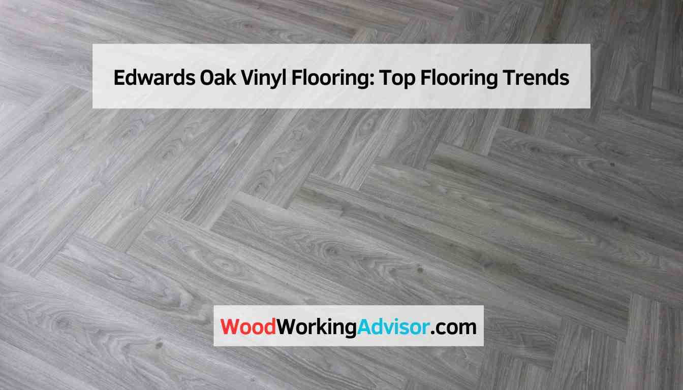 Edwards Oak Vinyl Flooring