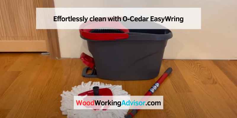 Effortlessly clean with O-Cedar EasyWring