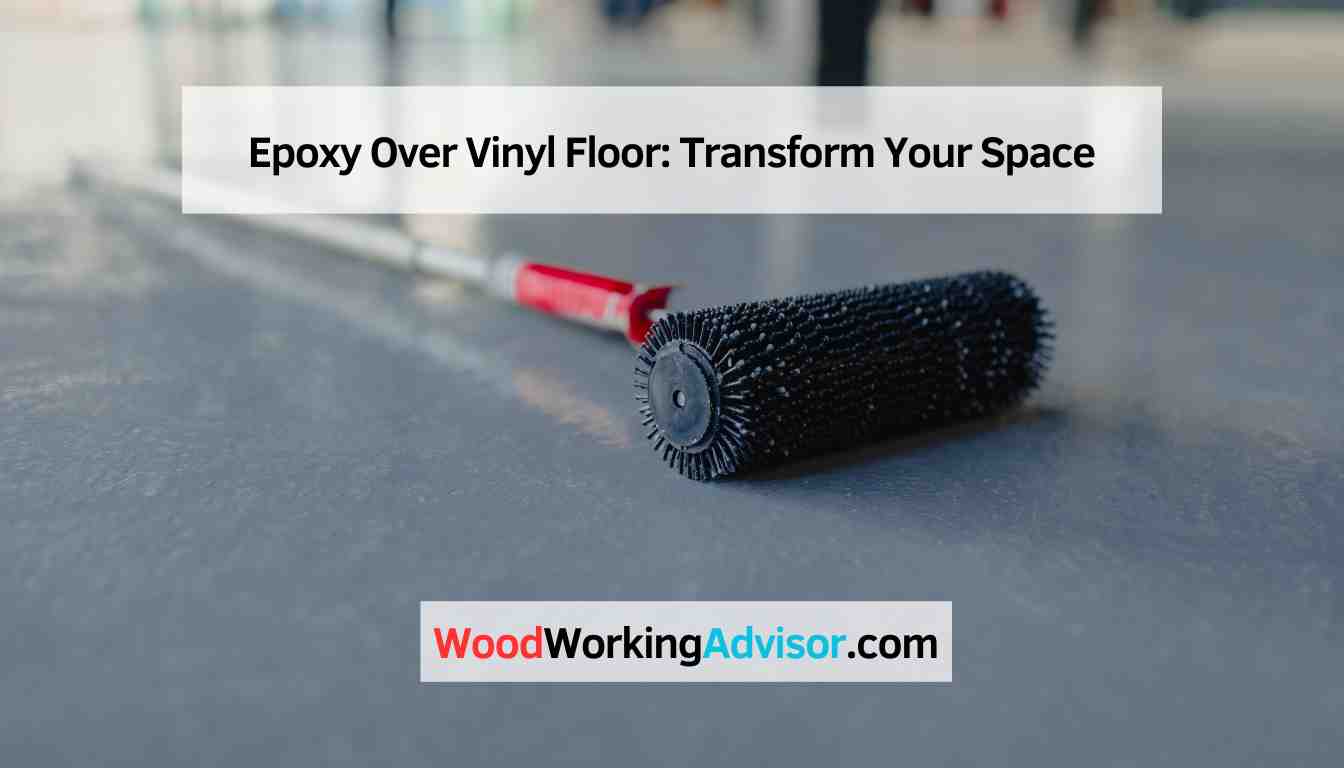 Epoxy Over Vinyl Floor