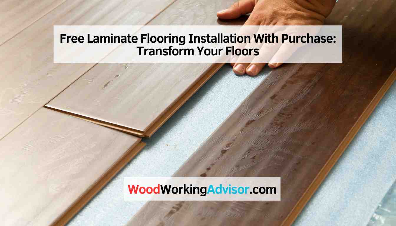 Free Laminate Flooring Installation With Purchase